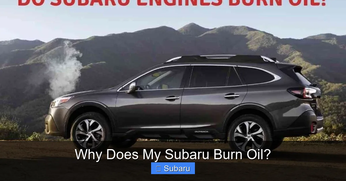 Why Does My Subaru Burn Oil?