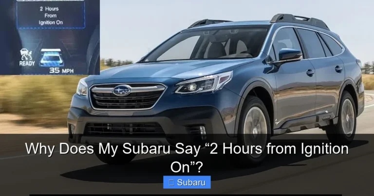 Why Does My Subaru Say “2 Hours from Ignition On”?