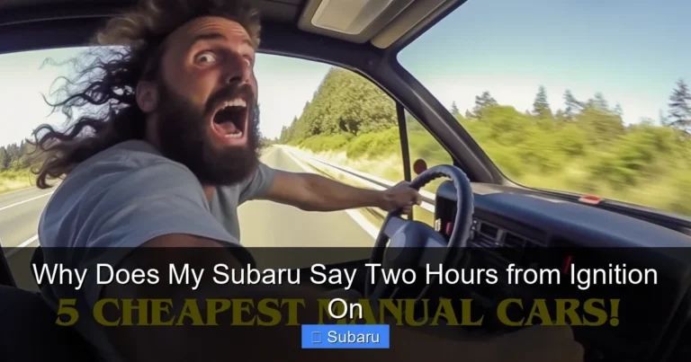 Why Does My Subaru Say Two Hours from Ignition On