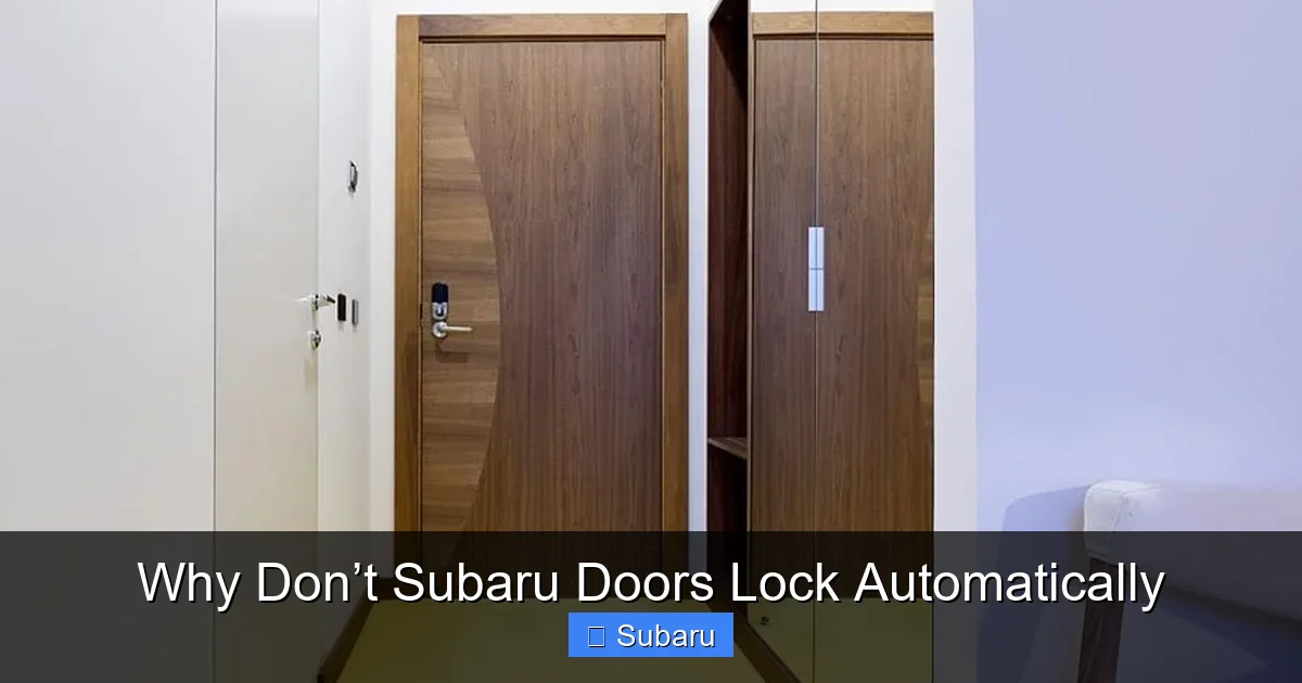 Why Don’t Subaru Doors Lock Automatically