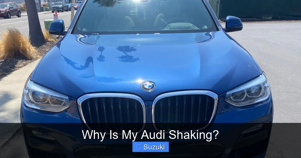 Why Is My Audi Shaking?