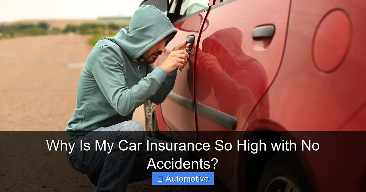 Why Is My Car Insurance So High with No Accidents?