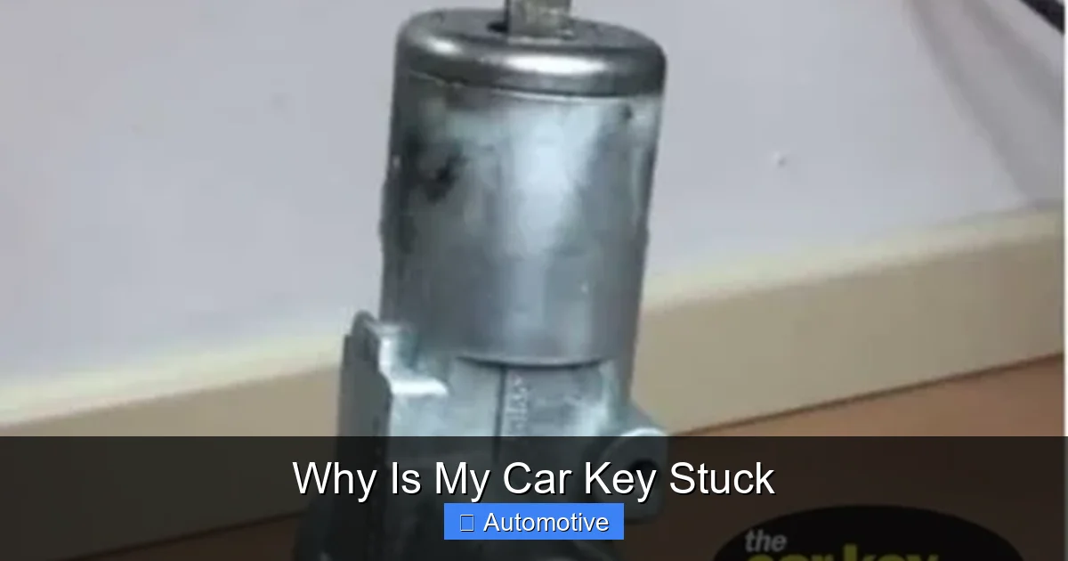 Why Is My Car Key Stuck