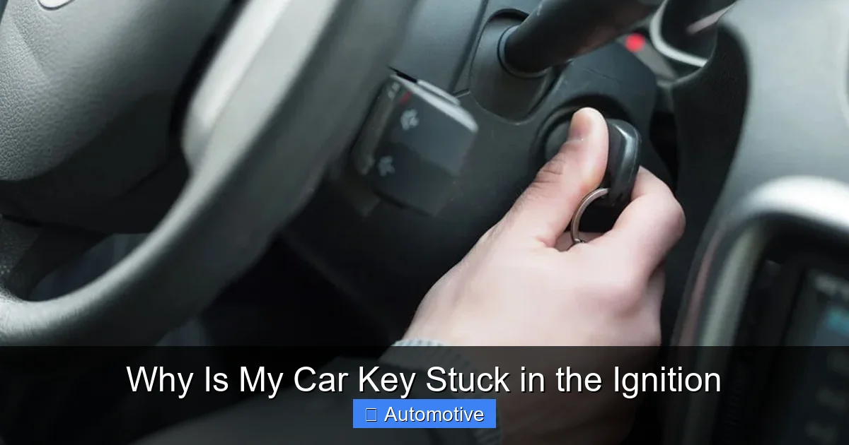 Why Is My Car Key Stuck in the Ignition