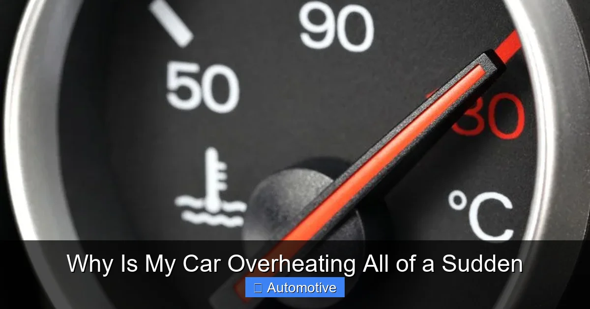 Why Is My Car Overheating All of a Sudden
