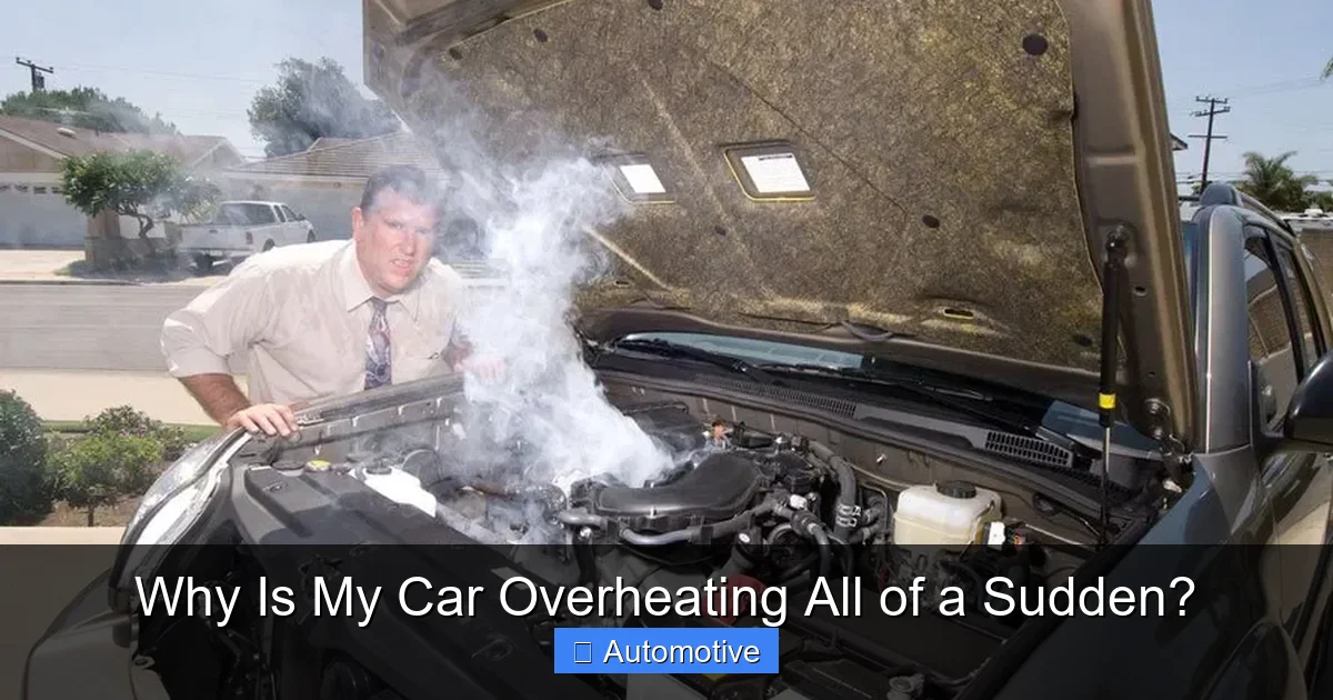 Why Is My Car Overheating All of a Sudden?
