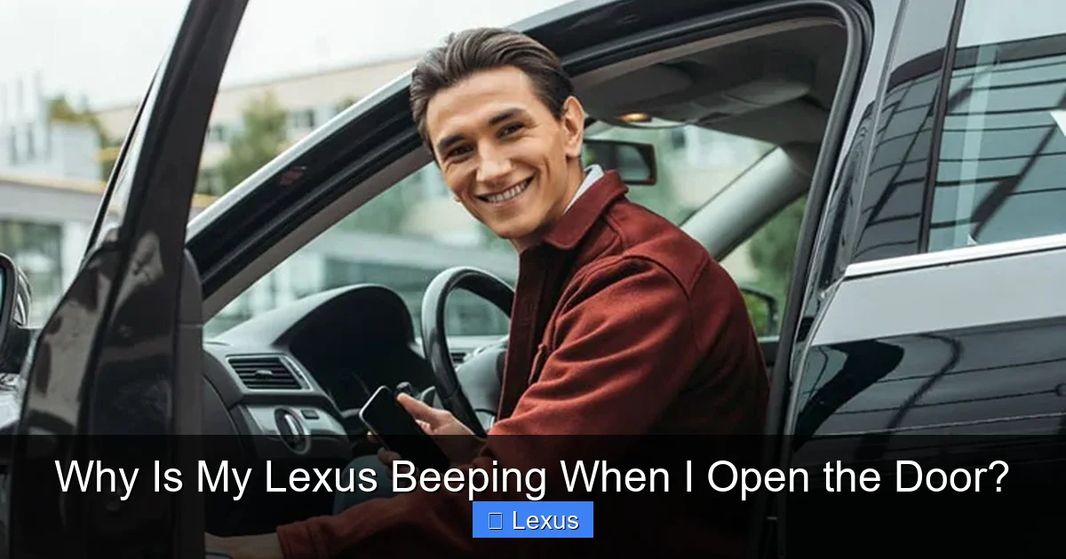 Why Is My Lexus Beeping When I Open the Door?