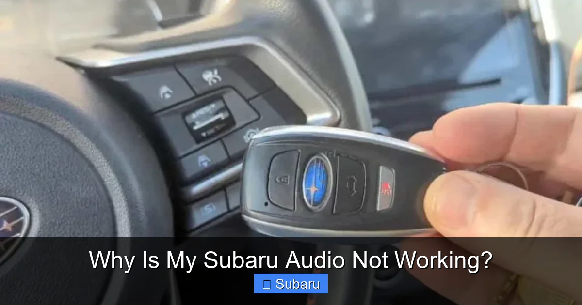Why Is My Subaru Audio Not Working?