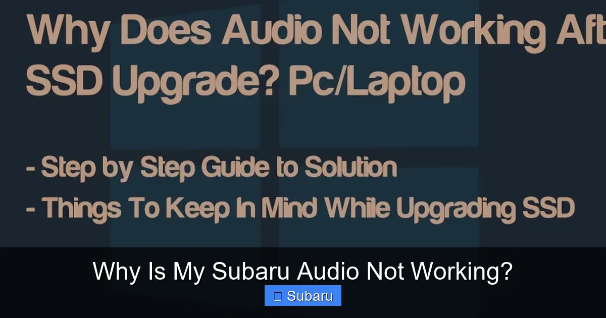 Why Is My Subaru Audio Not Working?