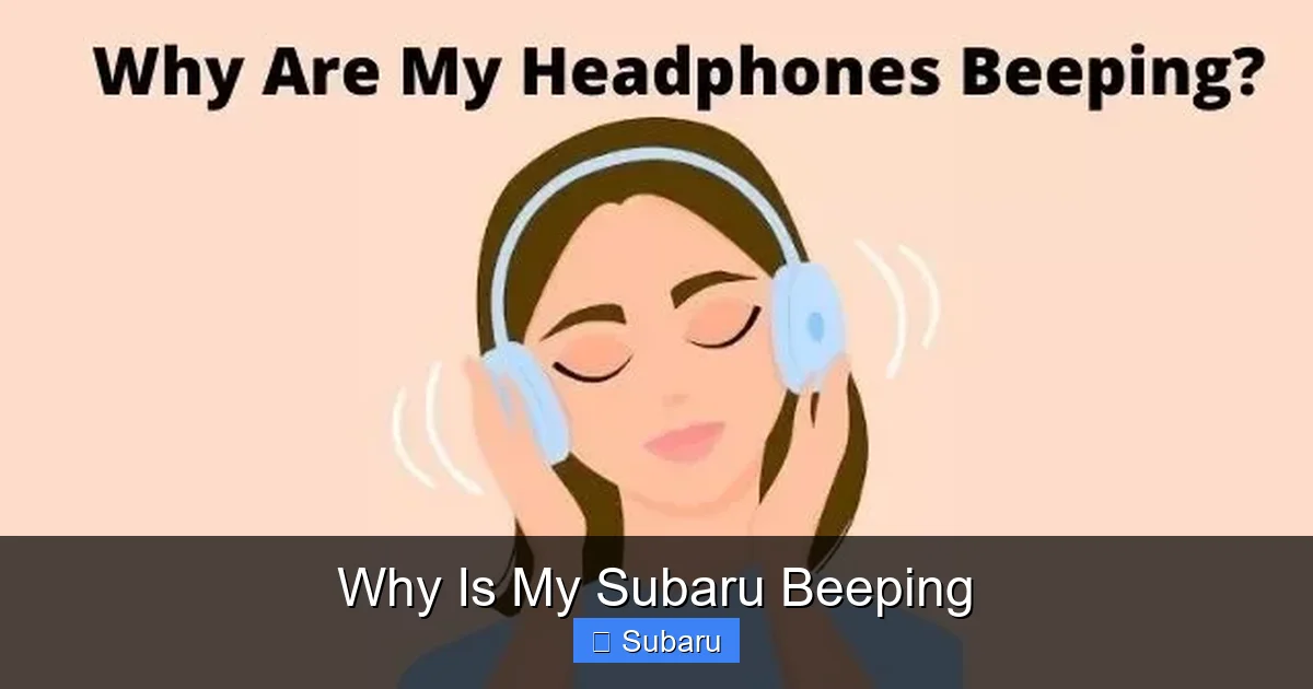 Why Is My Subaru Beeping