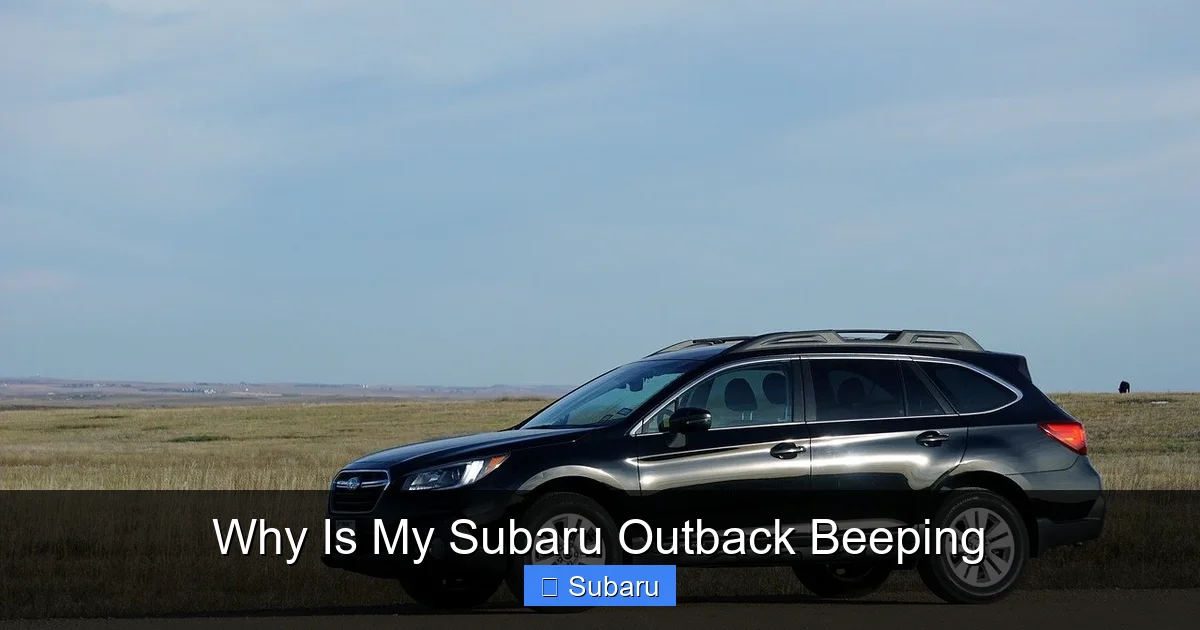 Why Is My Subaru Outback Beeping