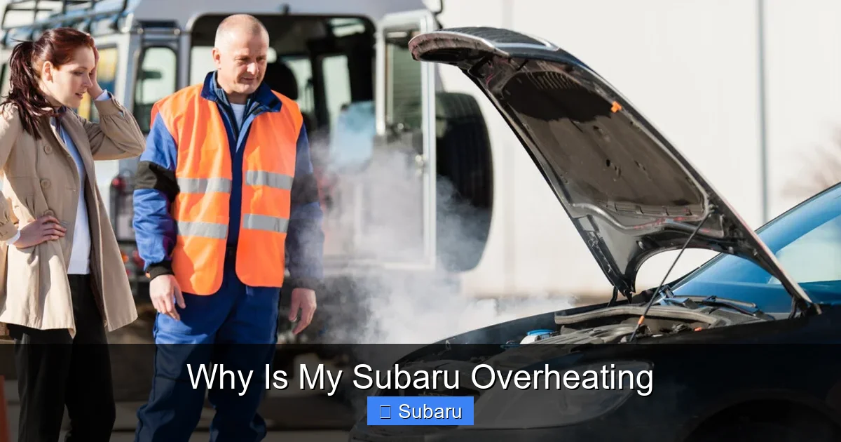 Why Is My Subaru Overheating