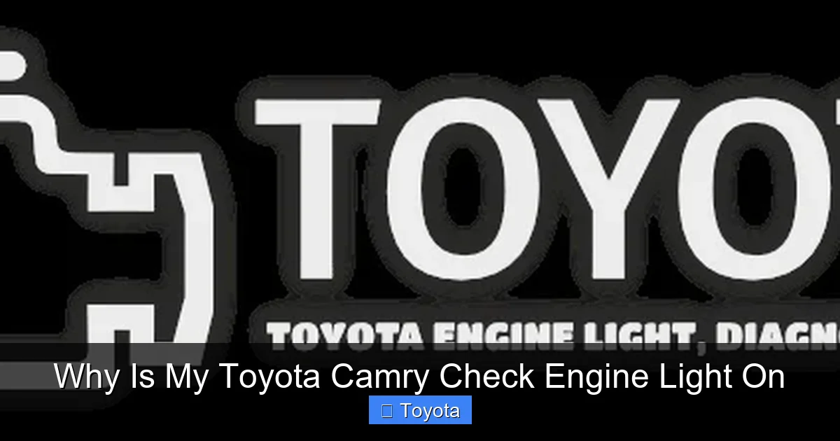 Why Is My Toyota Camry Check Engine Light On