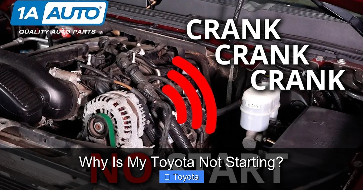 Why Is My Toyota Not Starting?
