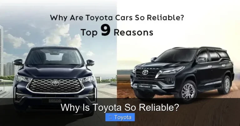 Why Is Toyota So Reliable?