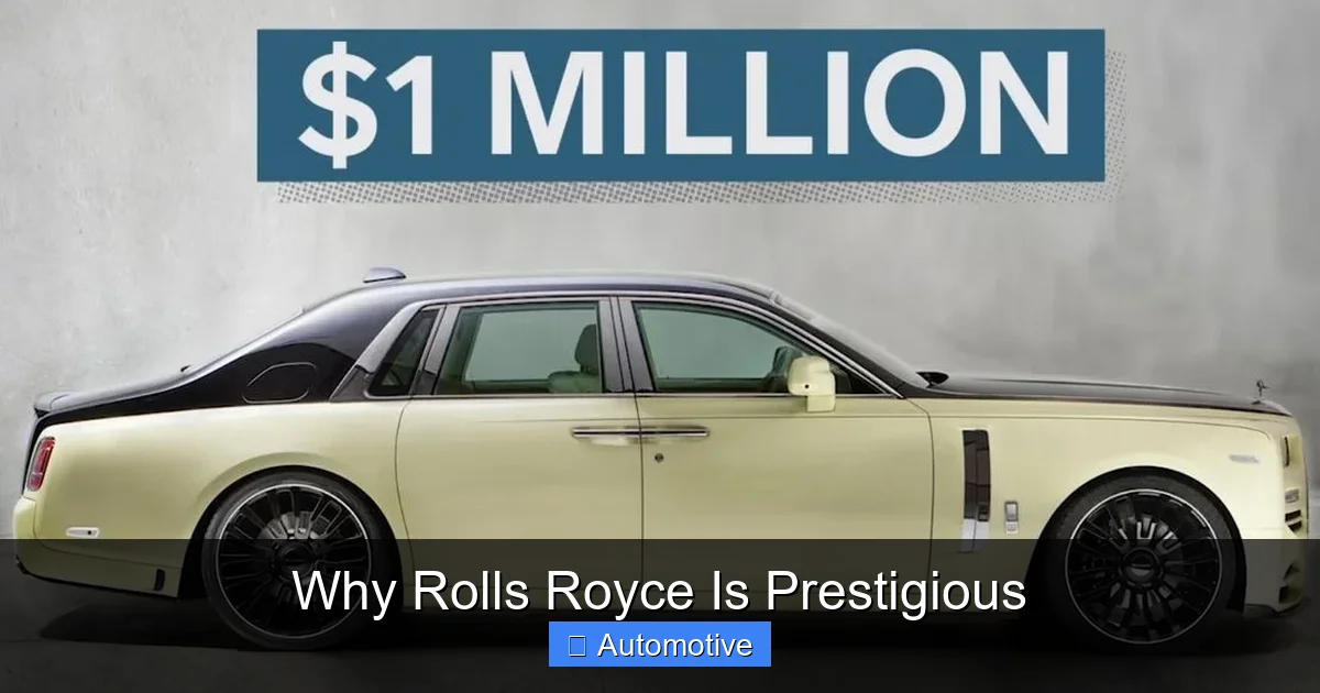 Why Rolls Royce Is Prestigious