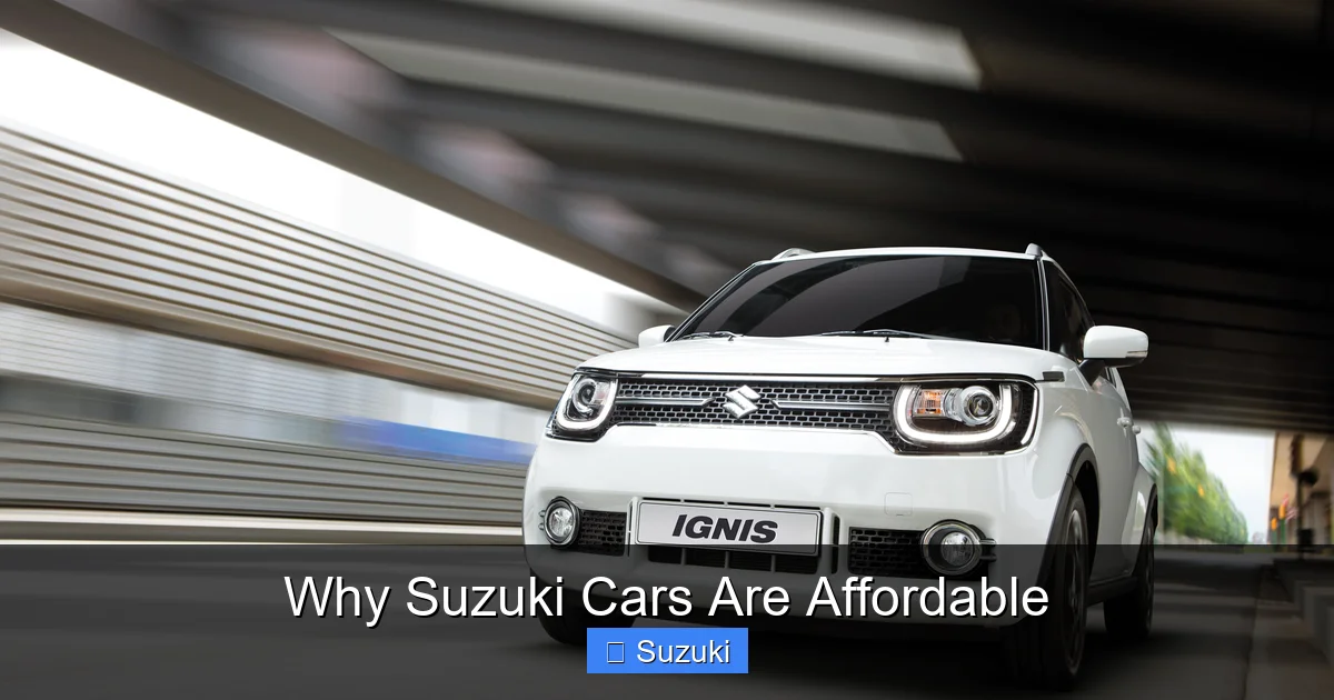 Why Suzuki Cars Are Affordable