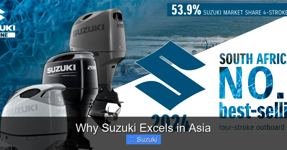 Why Suzuki Excels in Asia