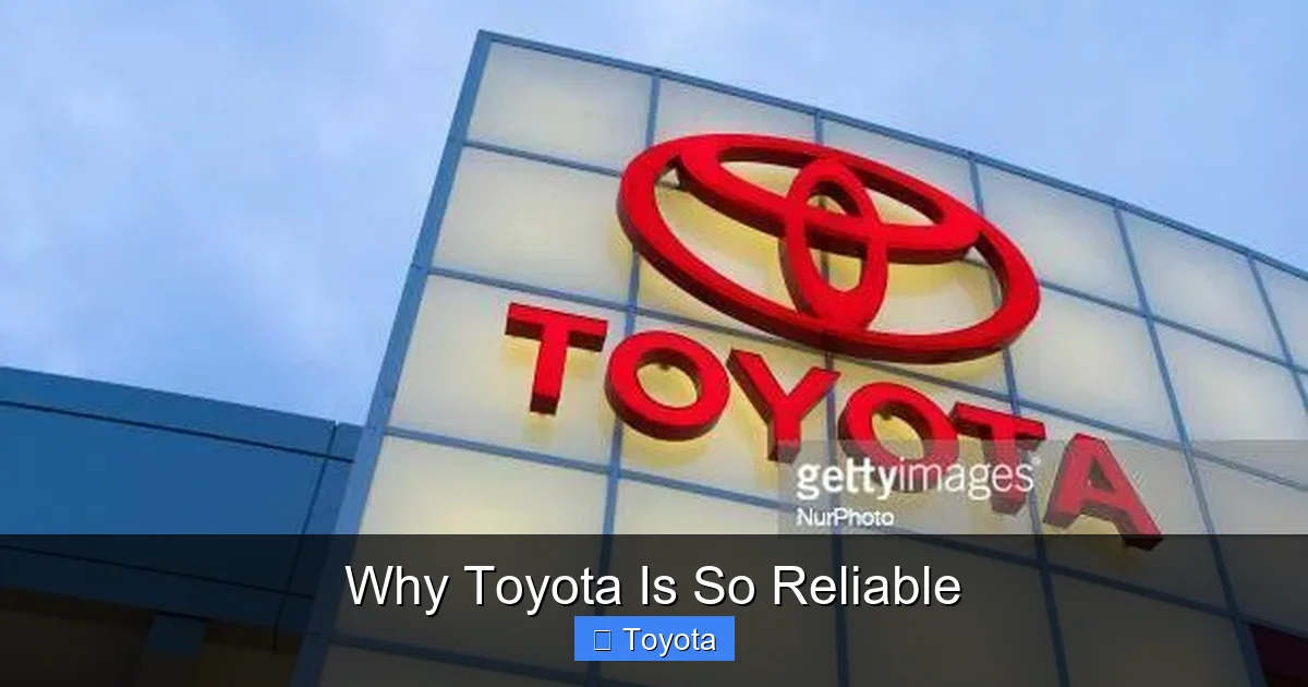 Why Toyota Is So Reliable