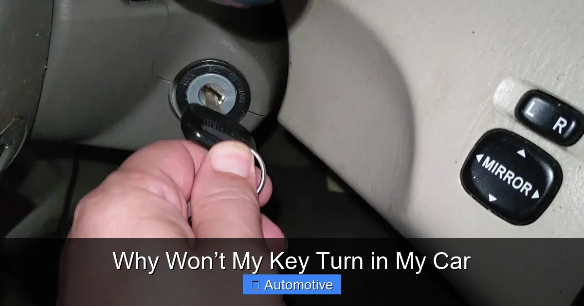 Why Won’t My Key Turn in My Car