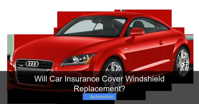Will Car Insurance Cover Windshield Replacement?