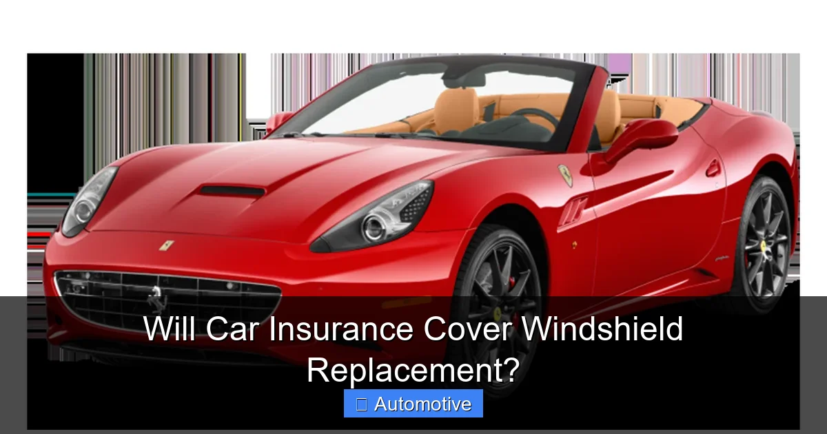 Will Car Insurance Cover Windshield Replacement?