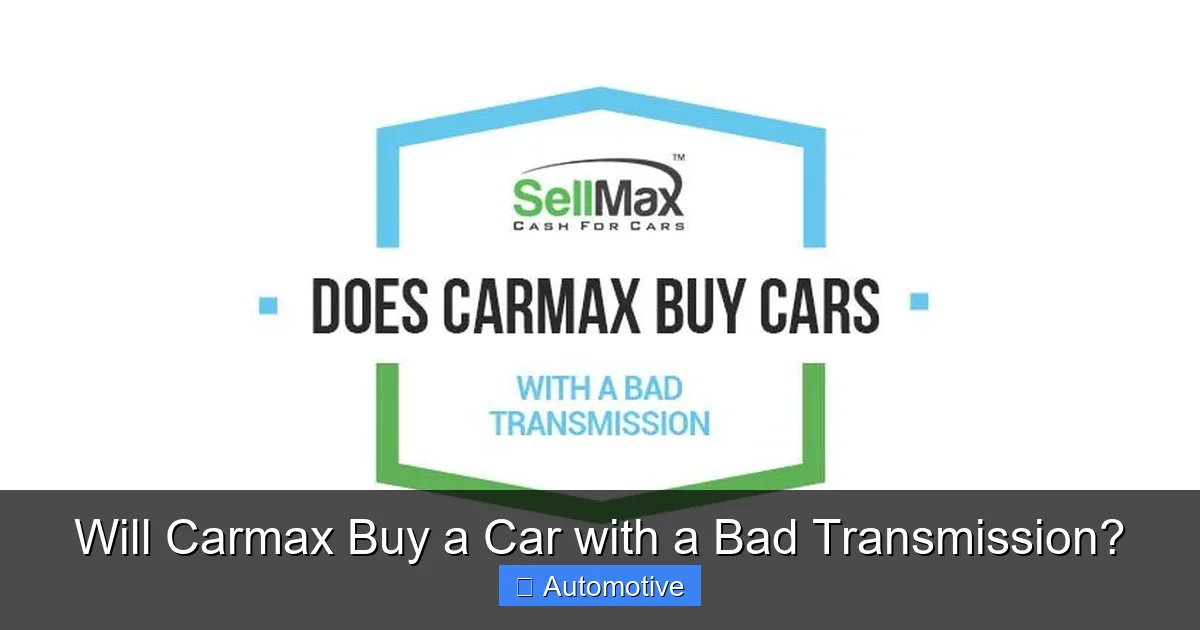Will Carmax Buy a Car with a Bad Transmission?