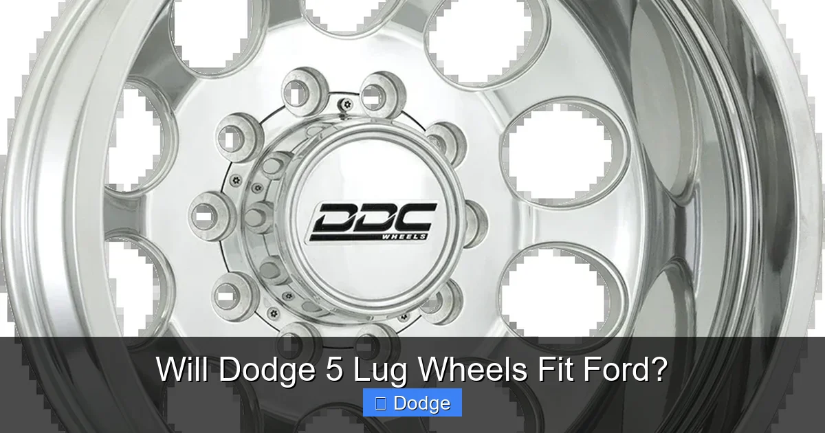 Will Dodge 5 Lug Wheels Fit Ford?