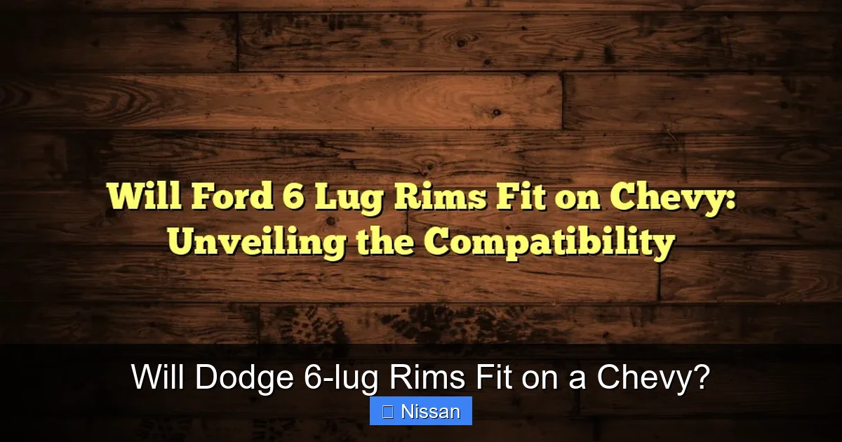 Will Dodge 6-lug Rims Fit on a Chevy?