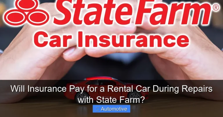 Will Insurance Pay for a Rental Car During Repairs with State Farm?