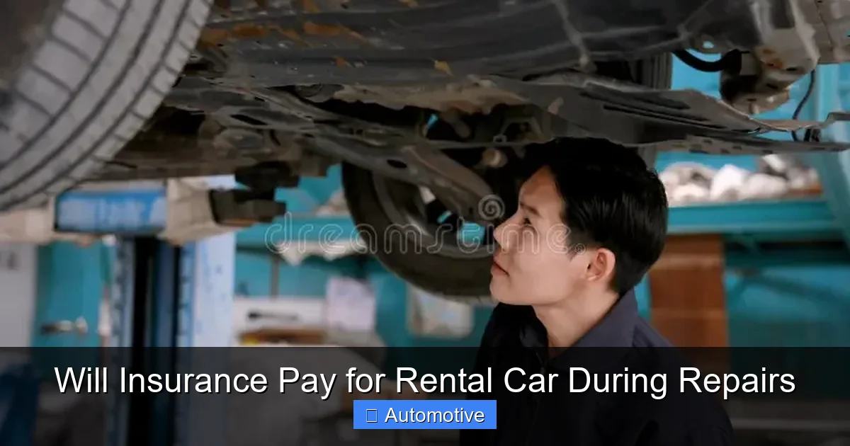 Will Insurance Pay for Rental Car During Repairs