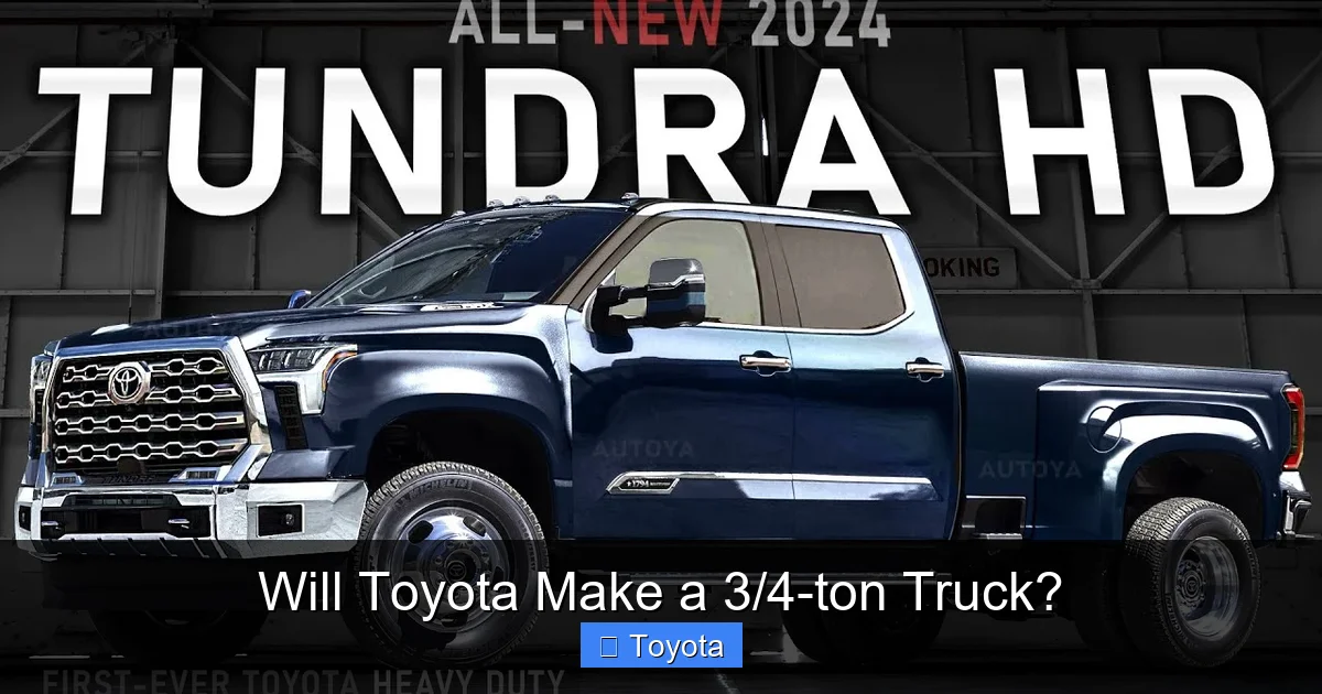 Will Toyota Make a 3/4-ton Truck?