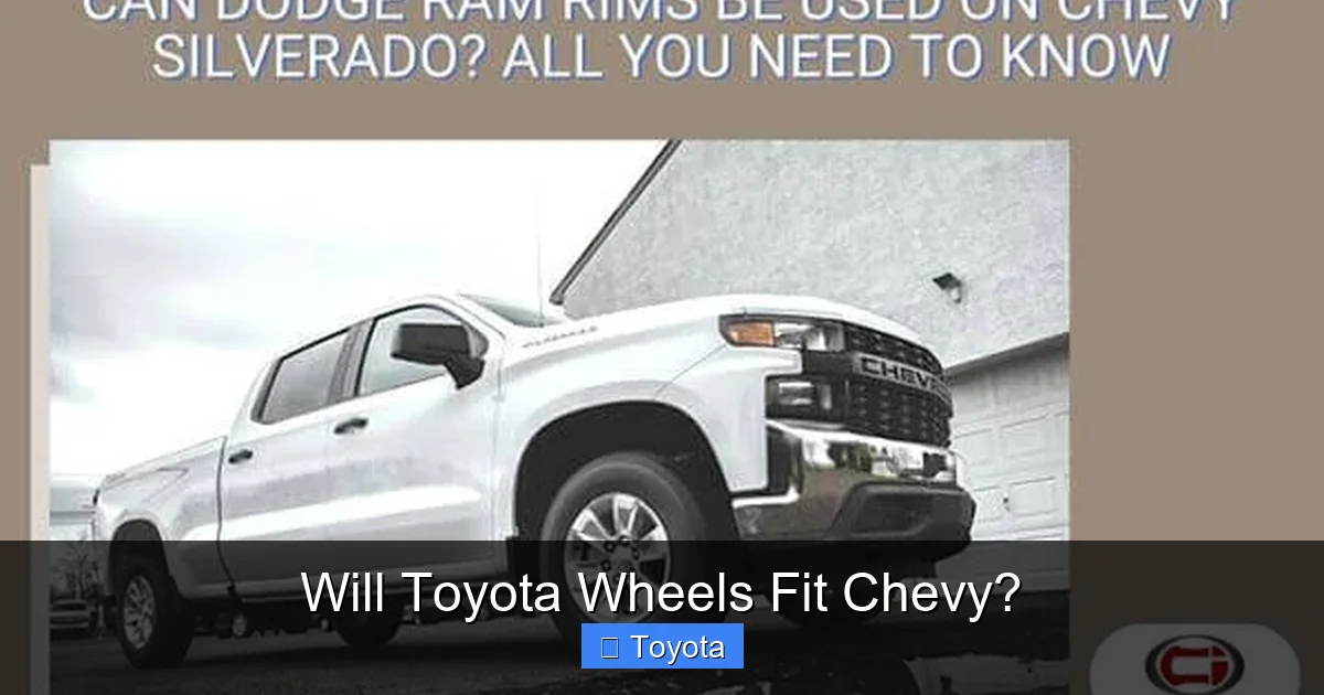 Will Toyota Wheels Fit Chevy?