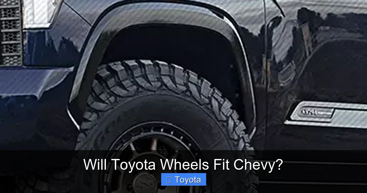 Will Toyota Wheels Fit Chevy?