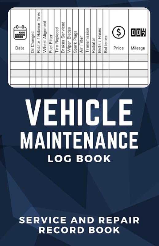 Vehicle Maintenance Log Book: Service and Repair Record Book for Cars 