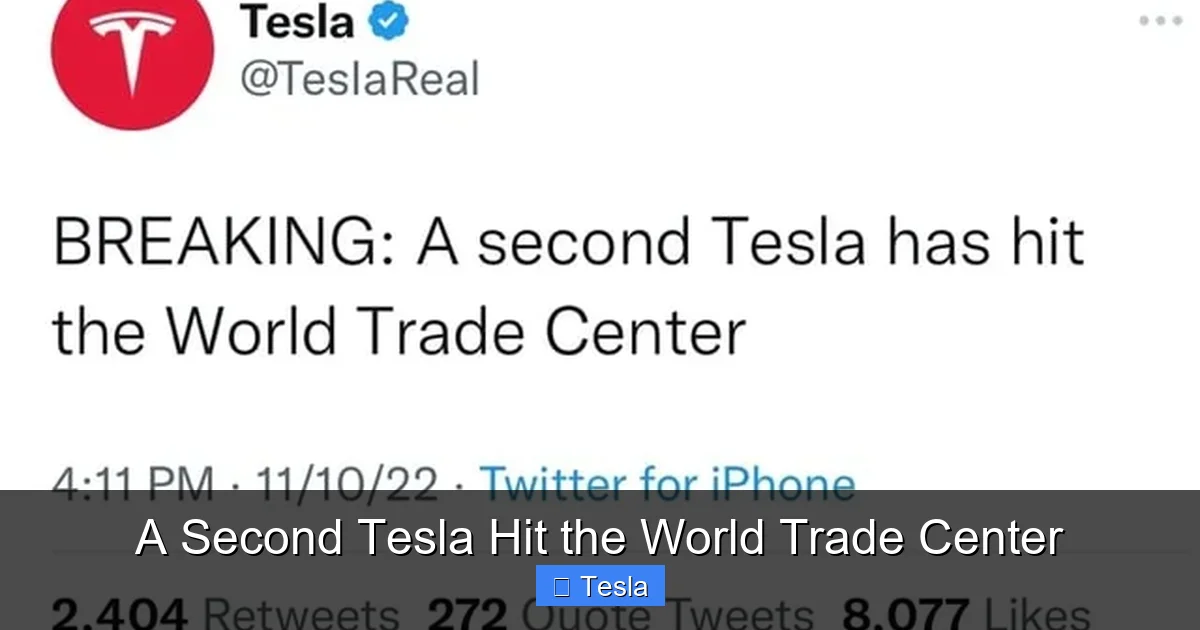 A Second Tesla Hit the World Trade Center