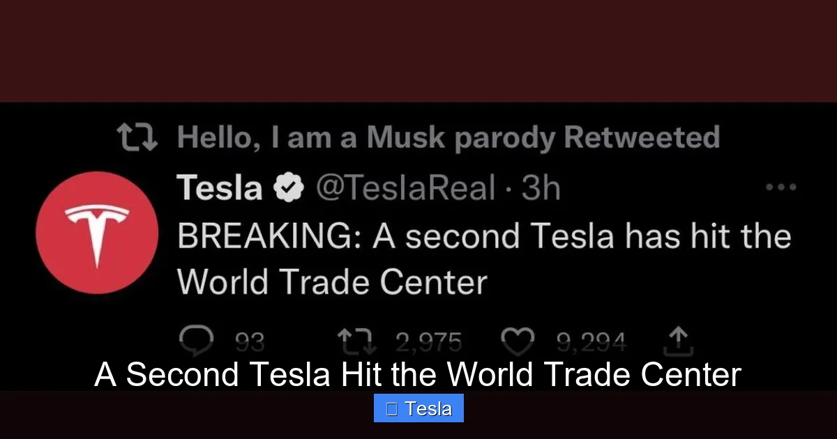 A Second Tesla Hit the World Trade Center