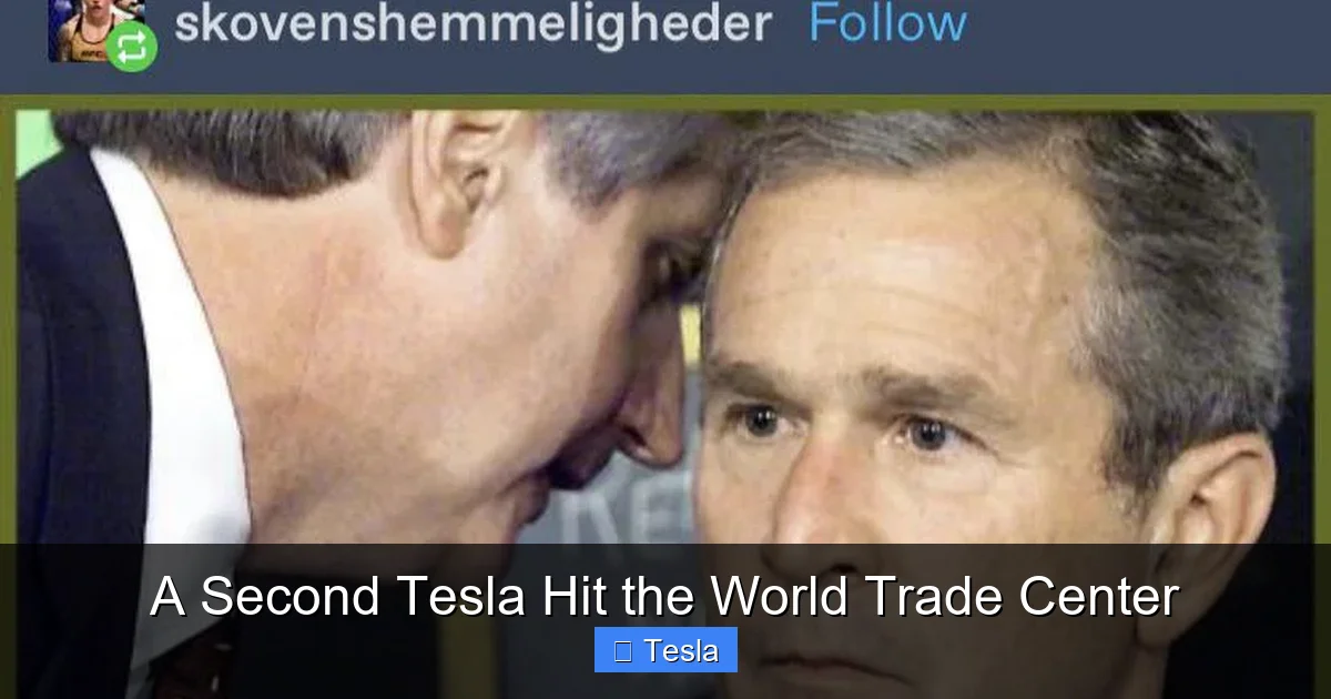 A Second Tesla Hit the World Trade Center