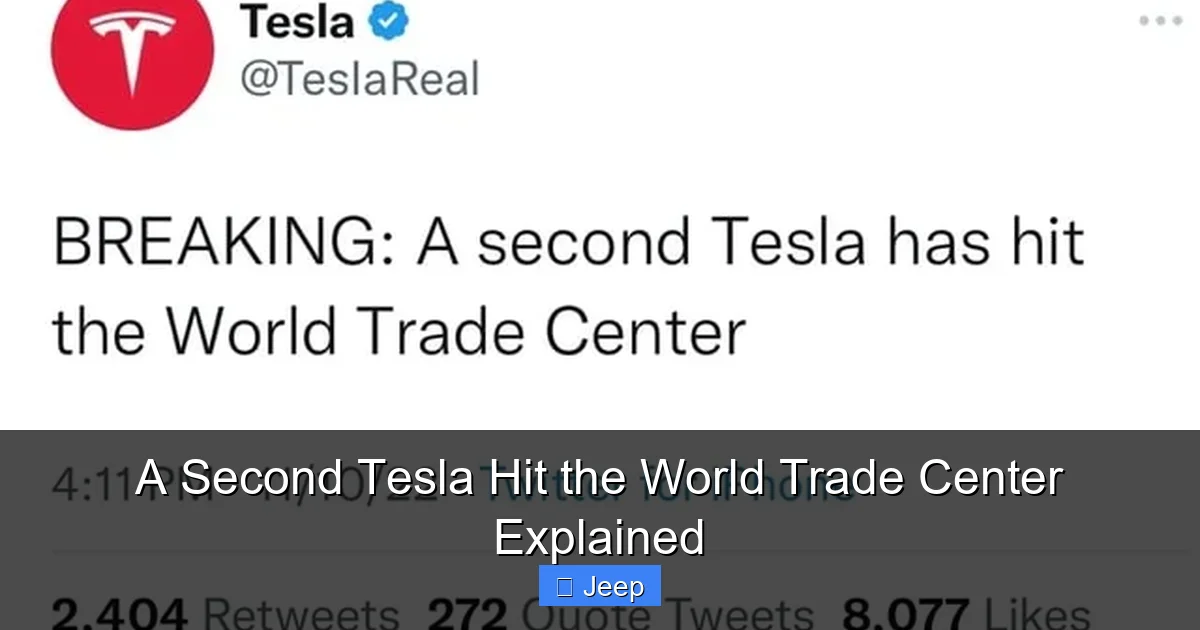 A Second Tesla Hit the World Trade Center Explained