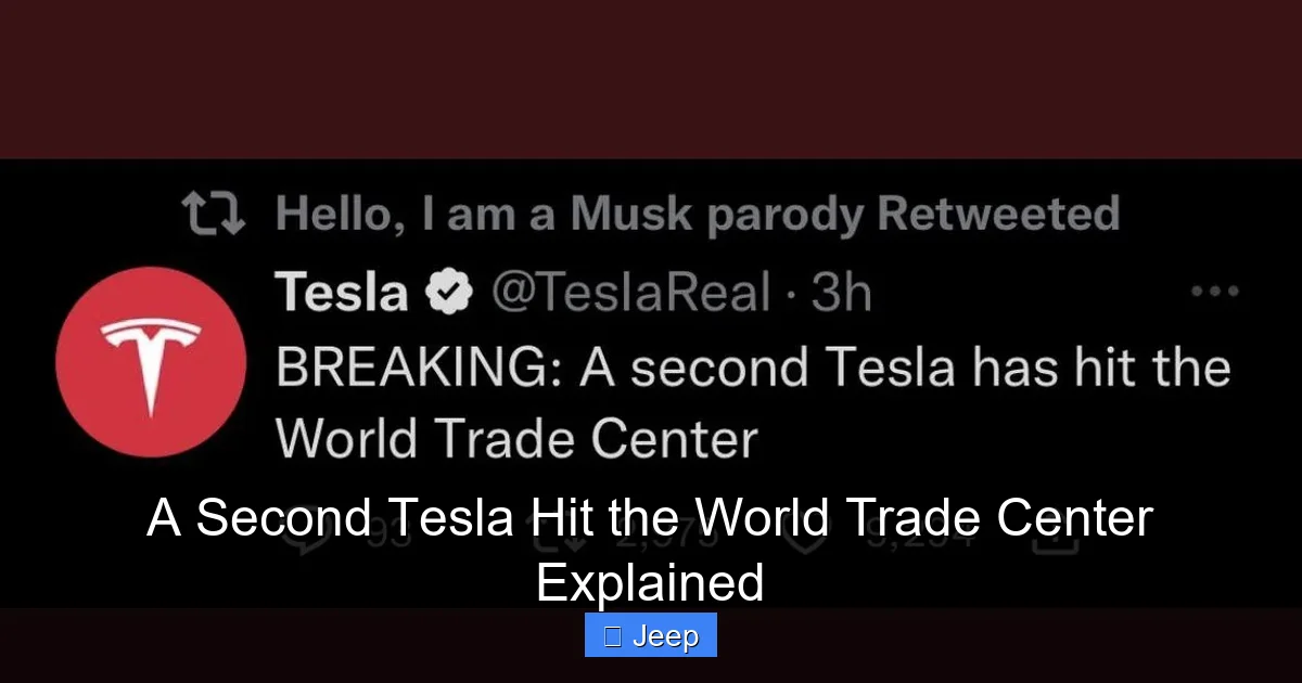 A Second Tesla Hit the World Trade Center Explained