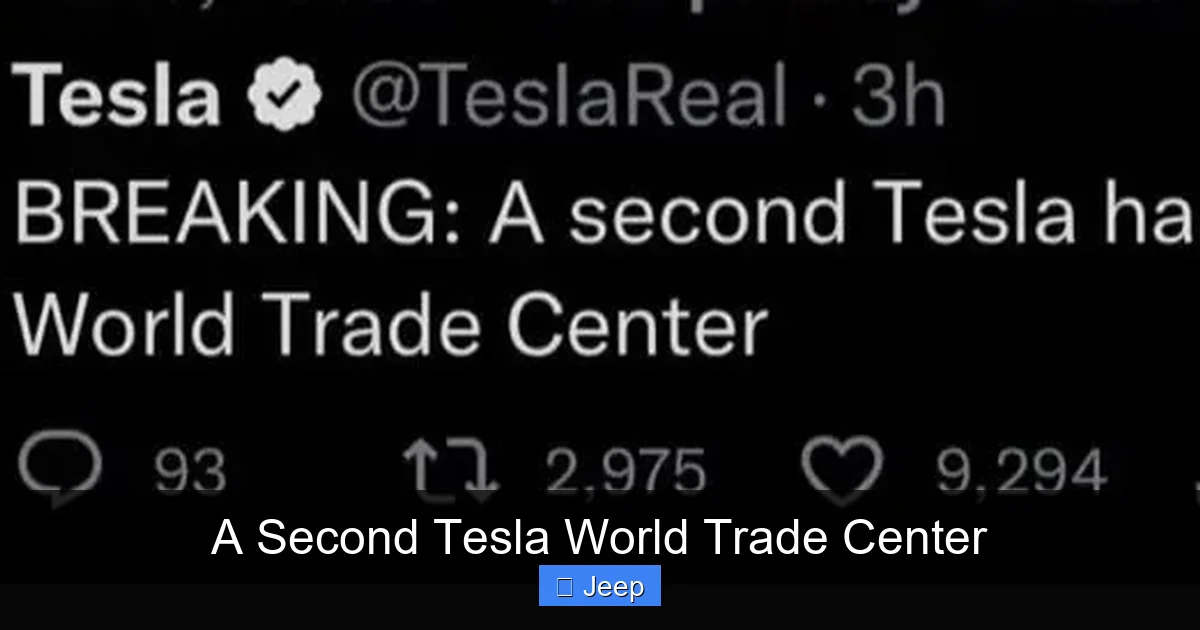 A Second Tesla World Trade Center