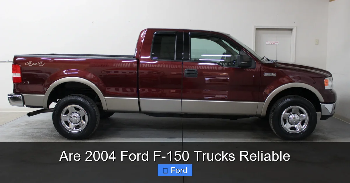 Are 2004 Ford F-150 Trucks Reliable