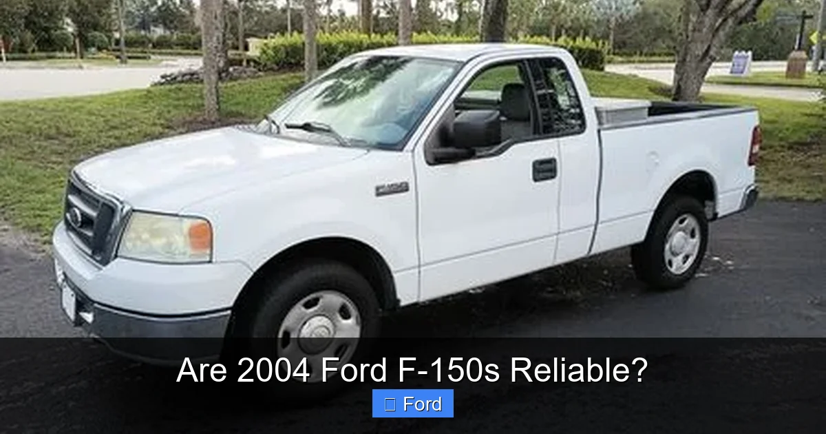 Are 2004 Ford F-150s Reliable?
