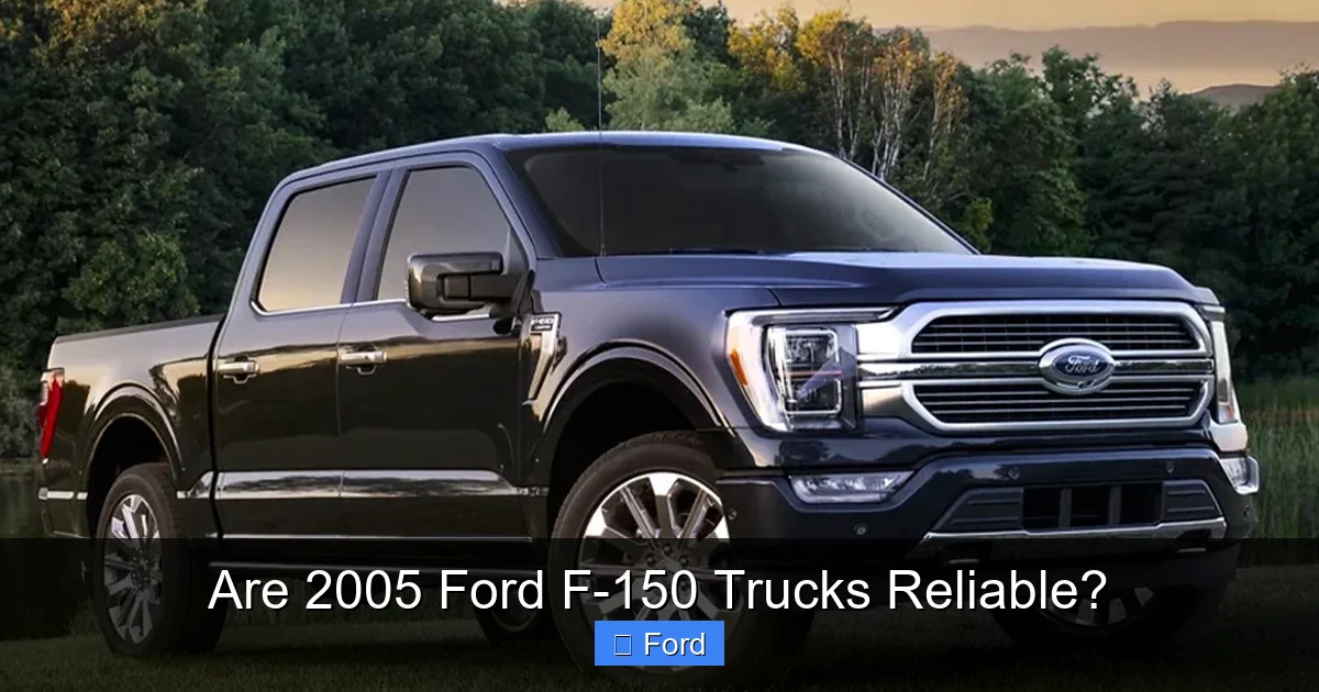 Are 2005 Ford F-150 Trucks Reliable?