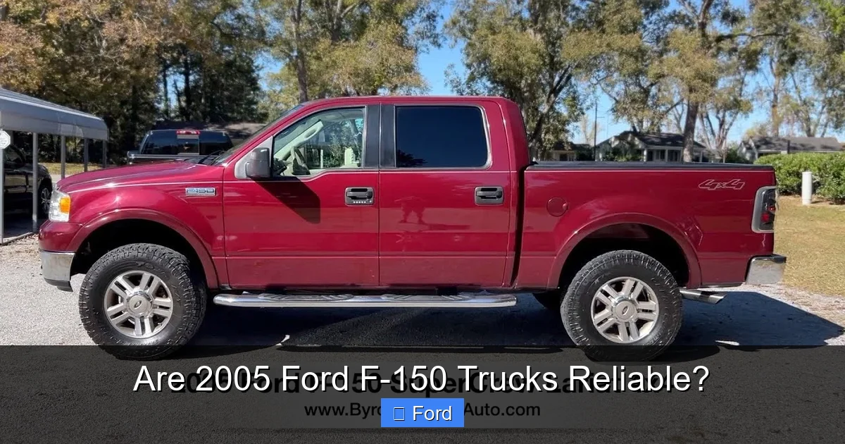 Are 2005 Ford F-150 Trucks Reliable?