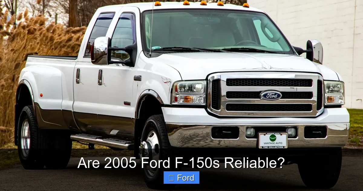 Are 2005 Ford F-150s Reliable?