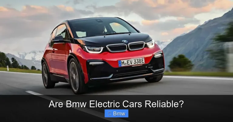 Are Bmw Electric Cars Reliable?