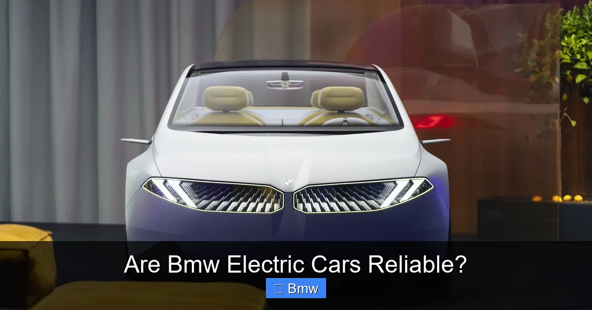 Are Bmw Electric Cars Reliable?