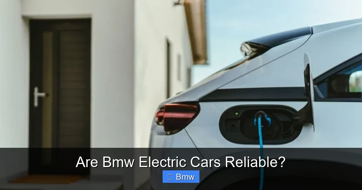 Are Bmw Electric Cars Reliable?