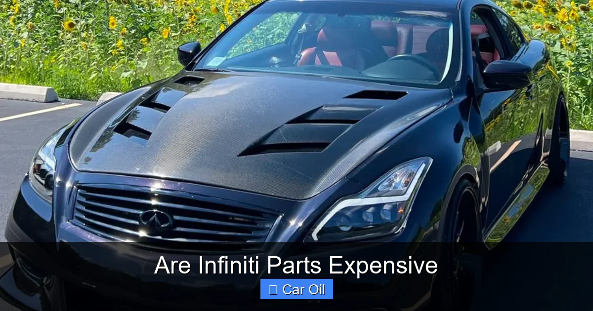 Are Infiniti Parts Expensive